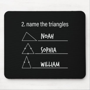 Mathe Humor Lustiger Name Die Dreiecke Noah Sophia Mousepad