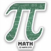 Mathe I Hate It - Science Quotes Aufkleber (Vorderseite)