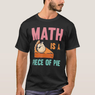 Mathe ist ein Stück Kuchen Mathe Pi-Tag Kinder S T-Shirt