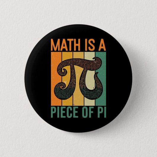 Mathe ist ein Stück Pi Retro Pi Day Lehrer Grafik Button (Vorderseite)