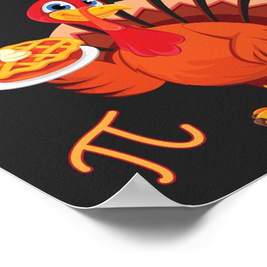 Mathe ist ein Stück Pi Türkei, das einen Pie-Pi-Ta Poster (Ecke)