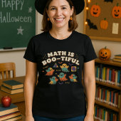 Mathe ist ein wunderschöner Lehrer Halloween-Spook T-Shirt