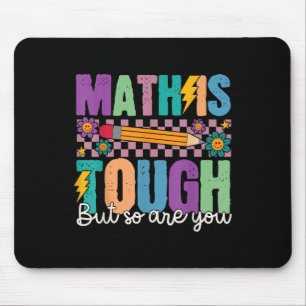 Mathe ist hart, aber du auch Zurück zur Schule Mat Mousepad