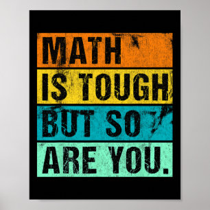 Mathe ist hart, aber du auch Zurück zur Schule Mat Poster