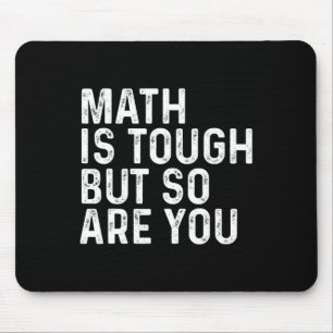 Mathe ist hart, aber du bist es auch Mathe-Lehrer Mousepad