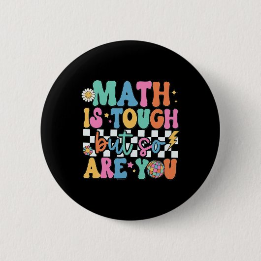 Mathe ist hart, aber du bist es auch Zurück zur Sc Button (Vorderseite)