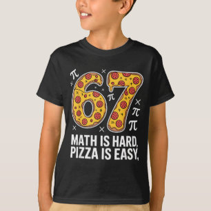 Mathe ist hart Pizza ist einfach lustiger Tag 67 M T-Shirt