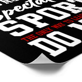 Mathe ist kein Zuschauersport, der die einzige Mög Poster (Ecke)