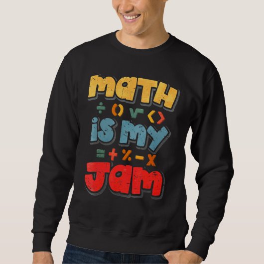 Mathe ist mein Jam Sweatshirt (Vorderseite)