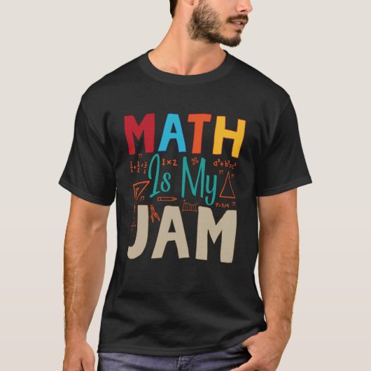 Mathe ist mein Jam T-Shirt (Vorderseite)