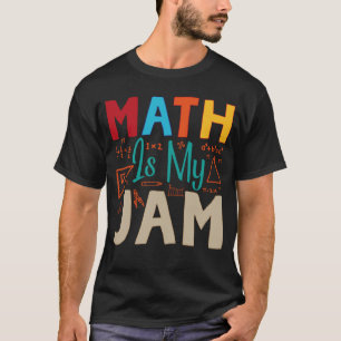 Mathe ist mein Jam T-Shirt