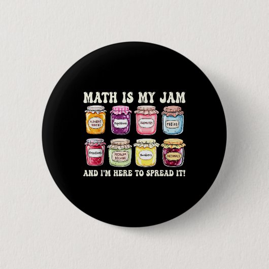 Mathe ist mein Jam und ich bin hier, um es witzig  Button (Vorderseite)