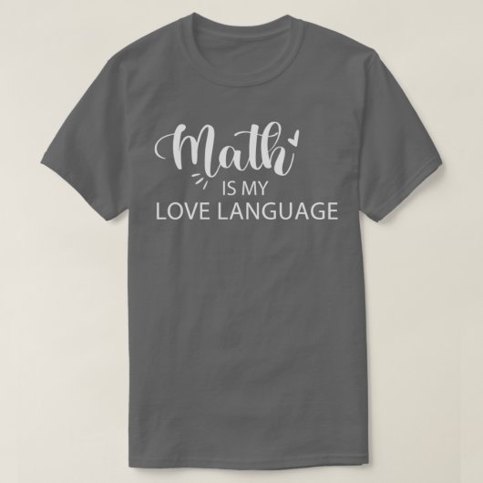 Mathe ist meine Liebe Sprachfreunde am besten Gesc T-Shirt (Design vorne)
