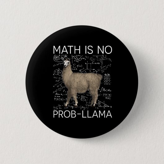 Mathe ist No Prob-Llama - Mathe Llama Lehrer Button (Vorderseite)