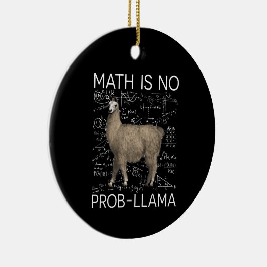Mathe ist No Prob-Llama - Mathe Llama Lehrer Keramik Ornament (Rechts)