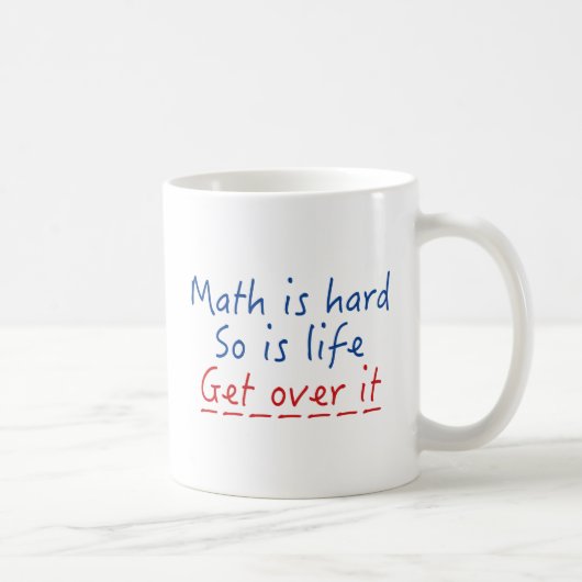 Mathe ist schwer kaffeetasse (Rechts)