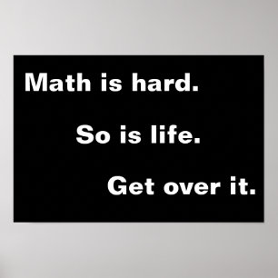Mathe ist schwer poster