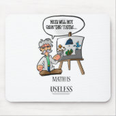 MATHE IST UNBRAUCHBAR MOUSEPAD (Vorne)
