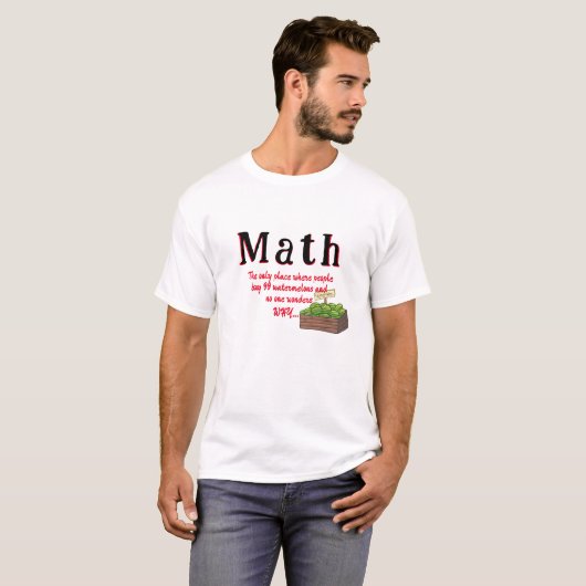 Mathe ist verwirrend, Funny Watermelon Pun Funny M T-Shirt (Vorne ganz)