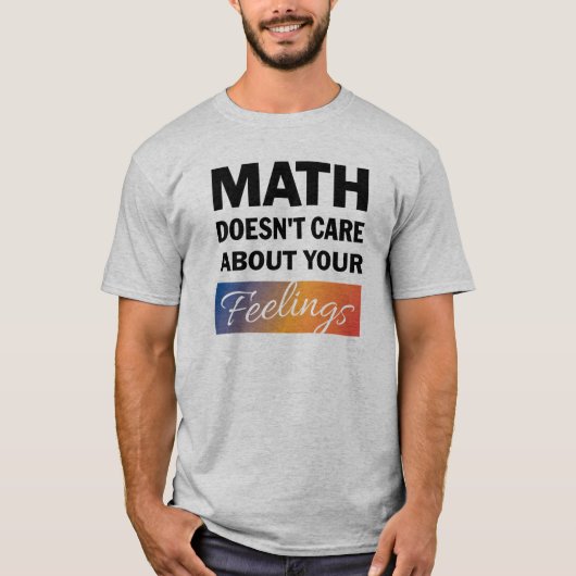 Mathe kümmert Mens Shirt nicht (Vorderseite)