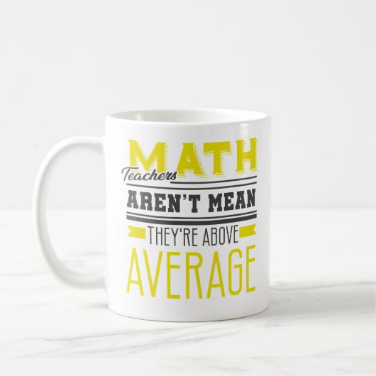 Mathe-Lehrer-Durchschnitts-lustiges Kaffeetasse (Links)
