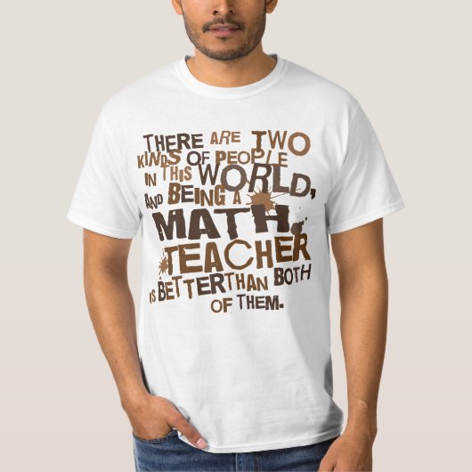 Mathe-Lehrer-Geschenk T-Shirt (Vorderseite)