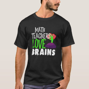 Mathe-Lehrer-Liebe-Gehirn-lustiger T-Shirt