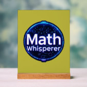 Mathe-Lehrer Mathe-Flüsterer Acrylschild (Neutral)
