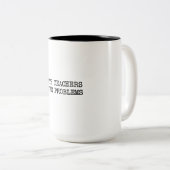 Mathe-Lehrer-Problem Zweifarbige Tasse (VorderseiteRechts)