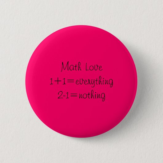 Mathe Love1+1=everything2-1=nothing Button (Vorderseite)