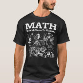 Mathe Mental Missuse To Humans ranch Hexe T-Shirt (Vorderseite)