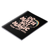 Mathe Not Magic Funny Mathe Lehrer Notizblock (Linke Seite)