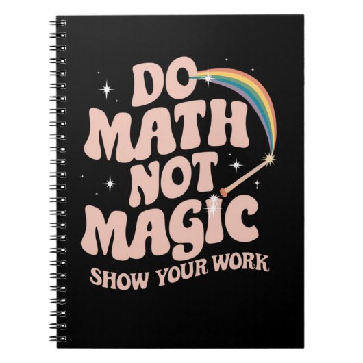 Mathe Not Magic Funny Mathe Lehrer Notizblock (Vorderseite)