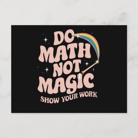 Mathe Not Magic Funny Mathe Lehrer Postkarte (Vorderseite)
