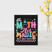 Mathe Not Magic Funny Mathe Lehrer Student zurück Karte (Gelbe Blume)