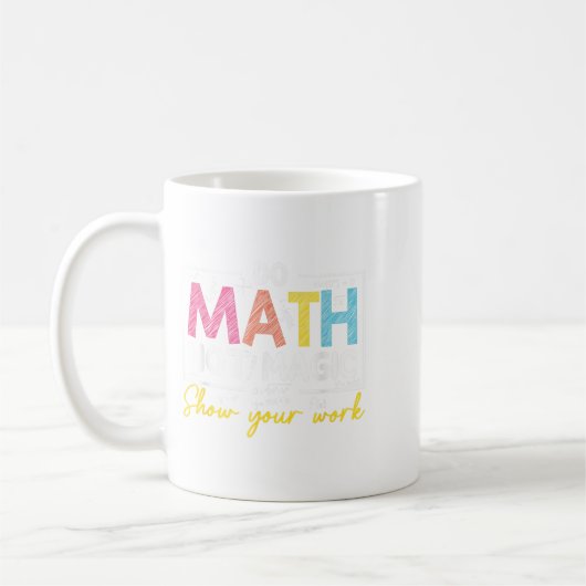 Mathe not Magic Funny Mathe Lehrer zurück nach Sch Kaffeetasse (Links)