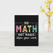 Mathe not Magic Funny Mathe Lehrer zurück nach Sch Karte (Gelbe Blume)