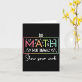 Mathe not Magic Funny Mathe Lehrer zurück nach Sch Karte (Gelbe Blume)