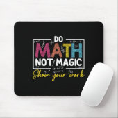 Mathe not Magic Funny Mathe Lehrer zurück nach Sch Mousepad (Mit Mouse)