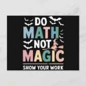 Mathe Not Magic Mathe Lehrer zeigen Ihre Arbeit Postkarte (Vorderseite)