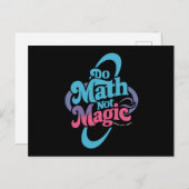 Mathe Not Magic Mathe Liebhaber Postkarte (Vorne/Hinten)