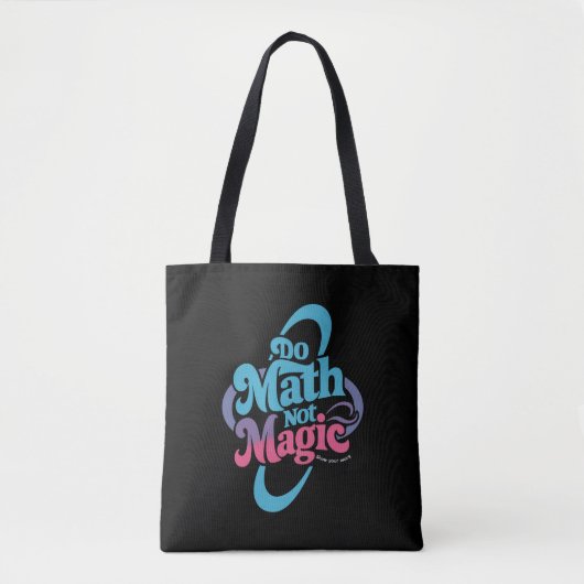Mathe Not Magic Mathe Liebhaber Tasche (Vorderseite)