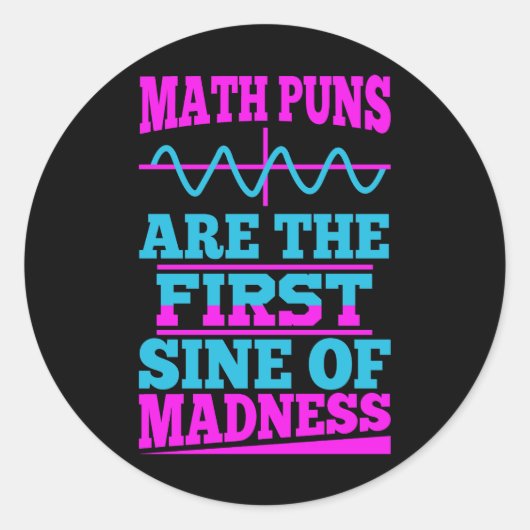 Mathe Puns Sine of Wahnsinn! Teacher Joke Sticker (Vorderseite)