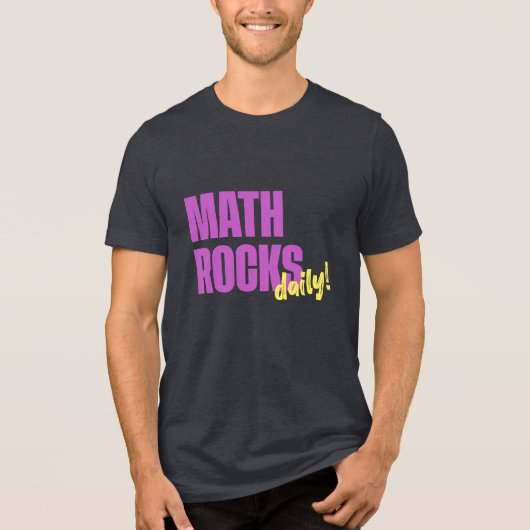 Mathe Rocks Täglich! Cool Tri-Blend Shirt (Vorderseite)