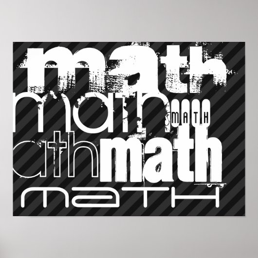 Mathe; Schwarz & Dunkelgrau Streifen Poster (Vorne)