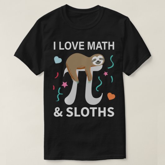 Mathe Sloths I Liebe Mathematik und Mathematik Mat T-Shirt (Design vorne)