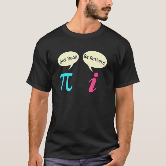 Mathe Sprichwort Complex number Pie werden real se T-Shirt (Vorderseite)