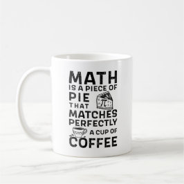 Mathe Teacher Pi Day Mathe ist ein Stück Kuchen Kaffeetasse