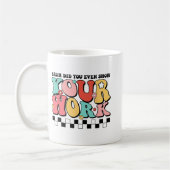 Mathe Teacher Shirt Bruh haben Sie sogar Ihre Arbe Kaffeetasse (Links)