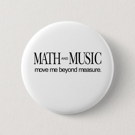 Mathe und Musik _bewegen mich maßlos Button (Vorderseite)